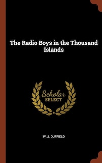 Front cover_The Radio Boys in the Thousand Islands