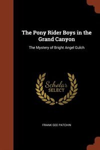 Couverture_The Pony Rider Boys in the Grand Canyon