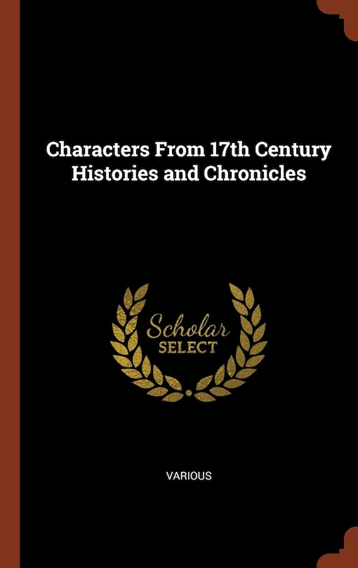 Couverture_Characters From 17th Century Histories and Chronicles