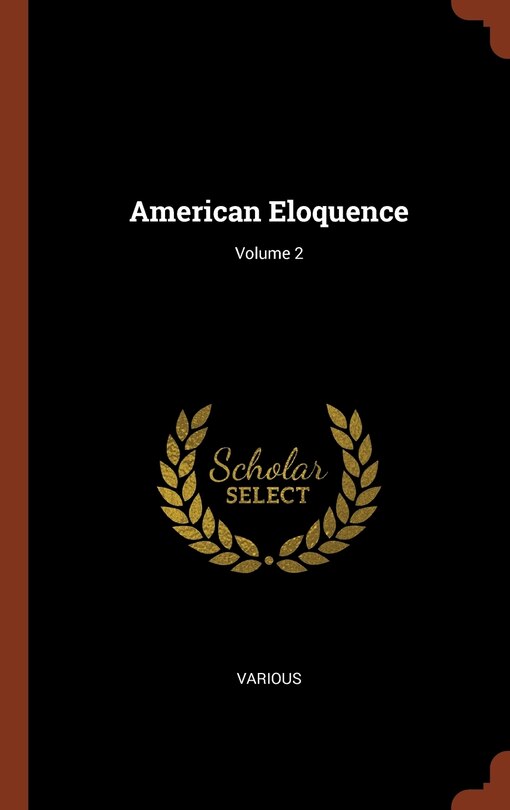 Front cover_American Eloquence; Volume 2