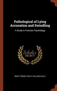 Couverture_Pathological of Lying Accusation and Swindling