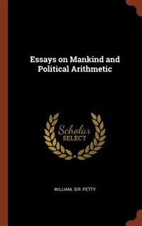 Front cover_Essays on Mankind and Political Arithmetic