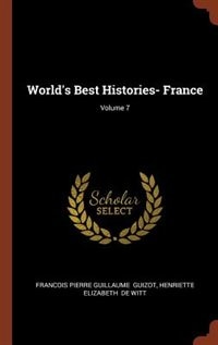 Couverture_World's Best Histories- France; Volume 7
