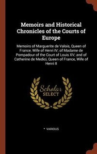Couverture_Memoirs and Historical Chronicles of the Courts of Europe