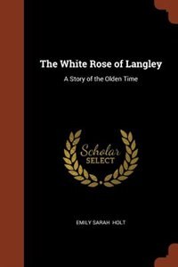 Couverture_The White Rose of Langley