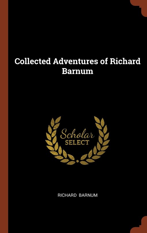 Front cover_Collected Adventures of Richard Barnum