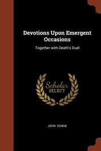 Front cover_Devotions Upon Emergent Occasions
