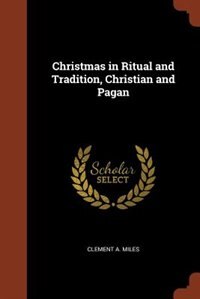 Couverture_Christmas in Ritual and Tradition, Christian and Pagan