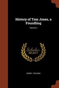 Front cover_History of Tom Jones, a Foundling; Volume 2