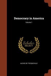 Couverture_Democracy in America; Volume 1