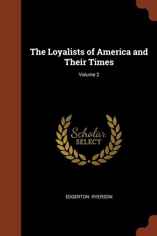 Couverture_The Loyalists of America and Their Times; Volume 2