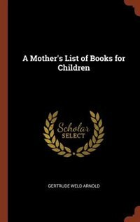 A Mother's List of Books for Children