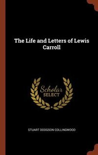 Front cover_The Life and Letters of Lewis Carroll