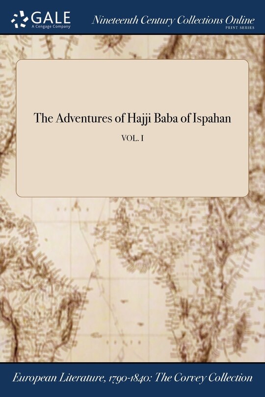 Front cover_The Adventures of Hajji Baba of Ispahan; VOL. I