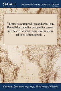 Front cover_Théatre des auteurs du second ordre