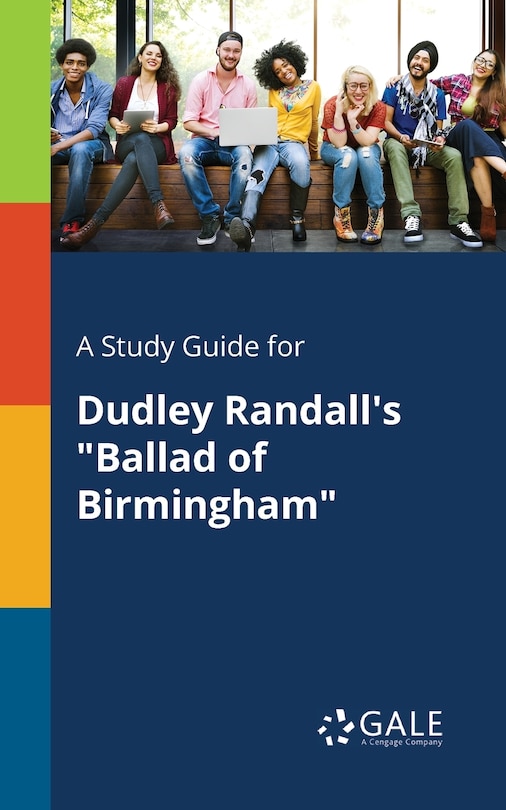 Front cover_A Study Guide for Dudley Randall's Ballad of Birmingham