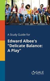 Couverture_A Study Guide for Edward Albee's Delicate Balance