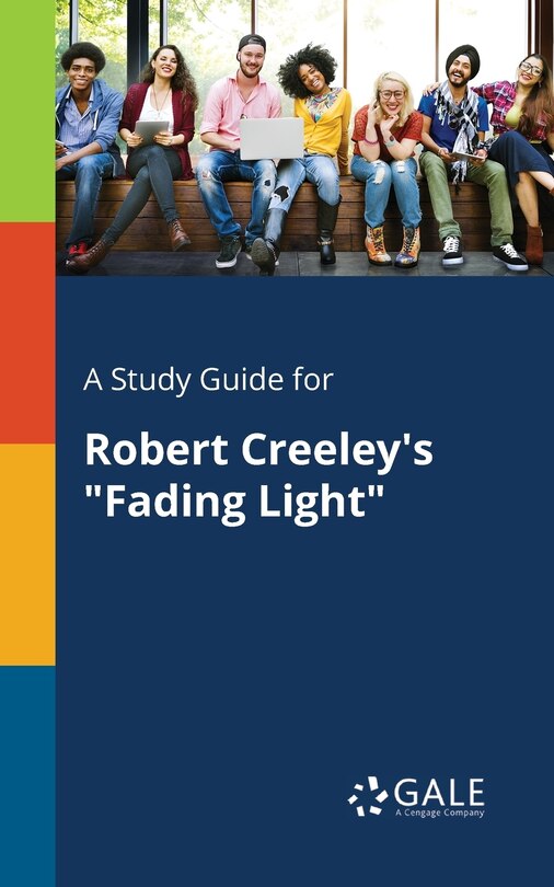 Couverture_A Study Guide for Robert Creeley's Fading Light