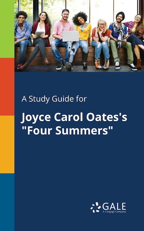 Couverture_A Study Guide for Joyce Carol Oates's Four Summers