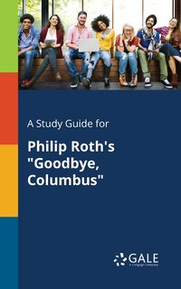 Couverture_A Study Guide for Philip Roth's Goodbye, Columbus