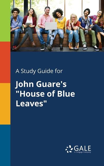 Couverture_A Study Guide for John Guare's House of Blue Leaves