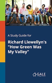 Couverture_A Study Guide for Richard Llewellyn's How Green Was My Valley