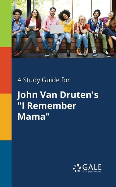 Couverture_A Study Guide for John Van Druten's I Remember Mama