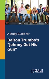 Couverture_A Study Guide for Dalton Trumbo's Johnny Got His Gun