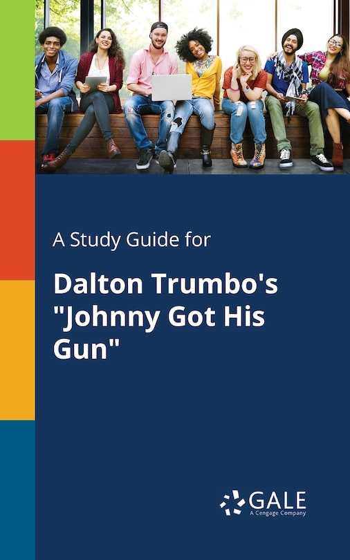 Couverture_A Study Guide for Dalton Trumbo's Johnny Got His Gun