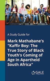 Couverture_A Study Guide for Mark Mathabane's Kaffir Boy