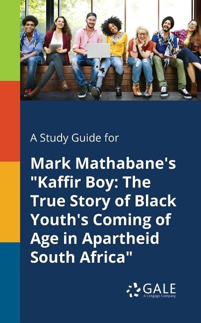 Couverture_A Study Guide for Mark Mathabane's Kaffir Boy