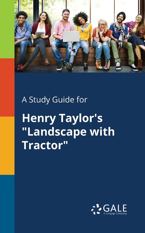 Front cover_A Study Guide for Henry Taylor's Landscape With Tractor