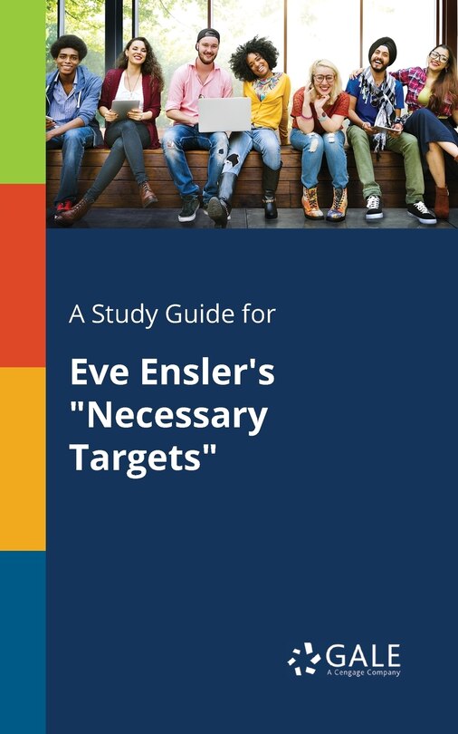 Couverture_A Study Guide for Eve Ensler's Necessary Targets