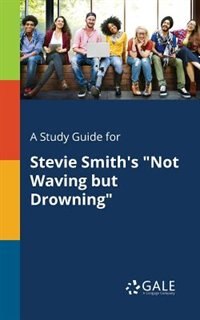 Couverture_A Study Guide for Stevie Smith's Not Waving but Drowning