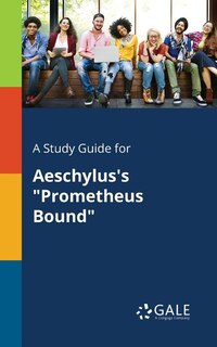 Couverture_A Study Guide for Aeschylus's Prometheus Bound