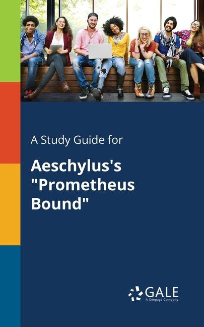 Couverture_A Study Guide for Aeschylus's Prometheus Bound