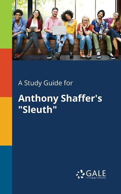 Couverture_A Study Guide for Anthony Shaffer's Sleuth