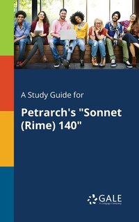 Couverture_A Study Guide for Petrarch's Sonnet (Rime) 140