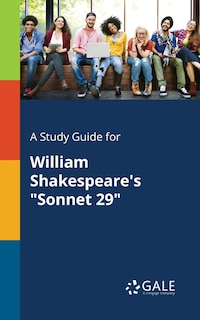 Front cover_A Study Guide for William Shakespeare's Sonnet 29