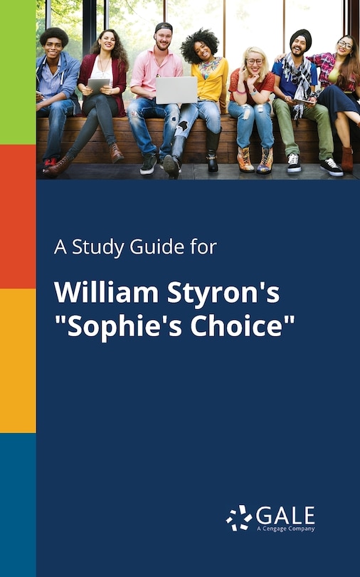 Front cover_A Study Guide for William Styron's Sophie's Choice