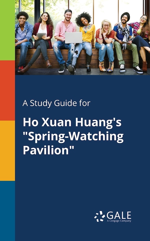 Front cover_A Study Guide for Ho Xuan Huang's Spring-Watching Pavilion