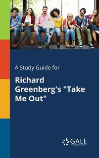 Front cover_A Study Guide for Richard Greenberg's Take Me Out