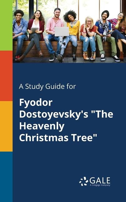 Couverture_A Study Guide for Fyodor Dostoyevsky's The Heavenly Christmas Tree
