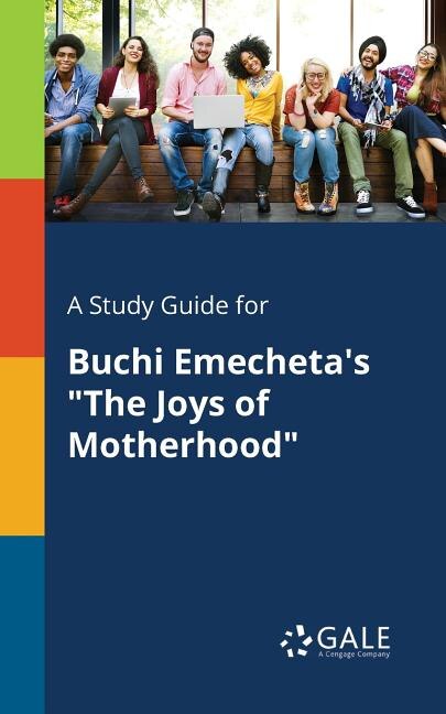 Couverture_A Study Guide for Buchi Emecheta's The Joys of Motherhood