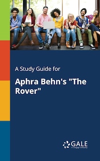 Couverture_A Study Guide for Aphra Behn's The Rover