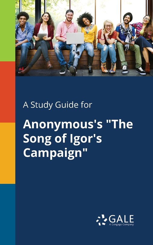 Couverture_A Study Guide for Anonymous's The Song of Igor's Campaign