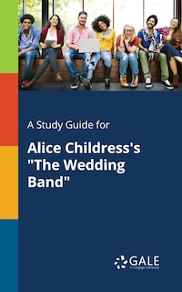 Couverture_A Study Guide for Alice Childress's The Wedding Band