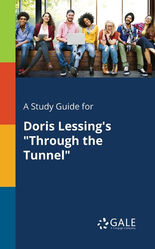 Couverture_A Study Guide for Doris Lessing's Through the Tunnel