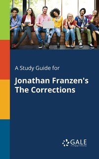 Front cover_A Study Guide for Jonathan Franzen's The Corrections
