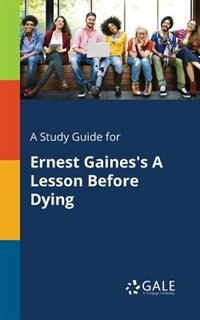 Front cover_A Study Guide for Ernest Gaines's A Lesson Before Dying
